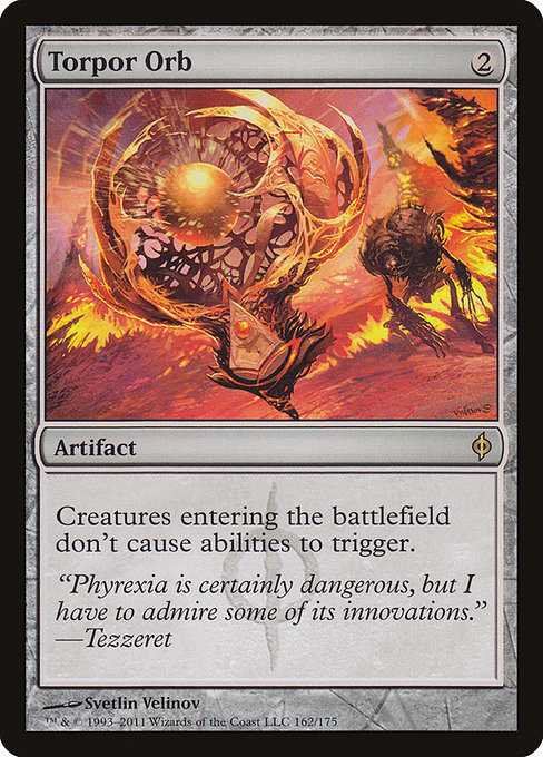 New Phyrexia - 162 - Torpor Orb - Rare - C - Non-foil