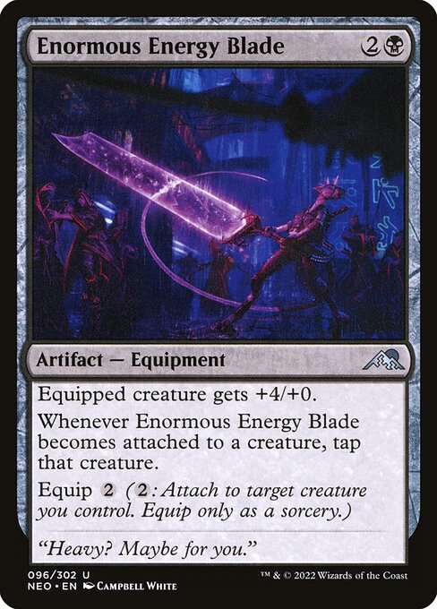 Kamigawa: Neon Dynasty - 96 - Enormous Energy Blade - Uncommon - B - Non-foil