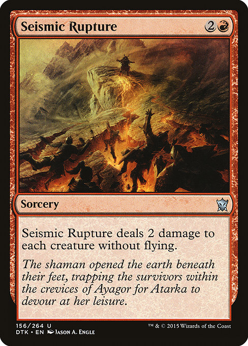 Dragons of Tarkir - 156 - Seismic Rupture - Uncommon - R - Non-foil