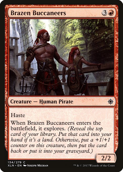 Ixalan - 134 - Brazen Buccaneers - Common - R - Non-foil