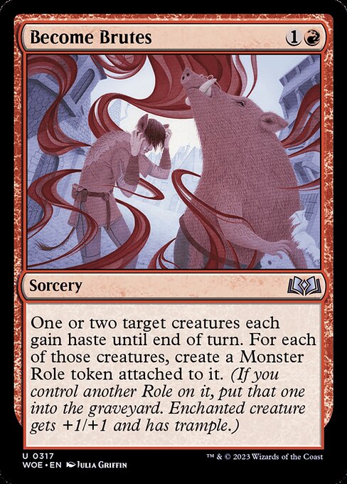 Wilds of Eldraine - 317 - Become Brutes - Uncommon - R - Non-foil