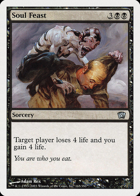 Eighth Edition - 165 - Soul Feast - Uncommon - B - Non-foil