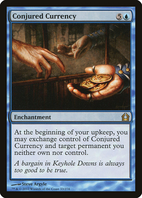 Return to Ravnica - 33 - Conjured Currency - Rare - U - Non-foil