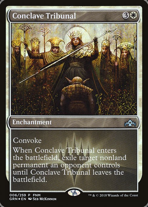 Guilds of Ravnica Promos - 6 - Conclave Tribunal - Uncommon - W - Foil - Promo