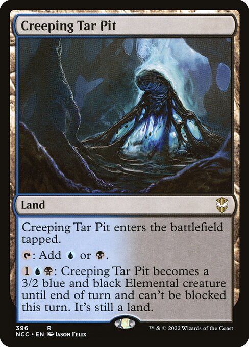 New Capenna Commander - 396 - Creeping Tar Pit - Rare - C - Non-foil
