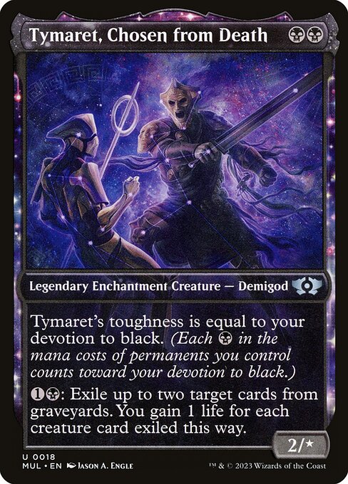 Multiverse Legends - 18 - Tymaret, Chosen from Death - Uncommon - B - Foil