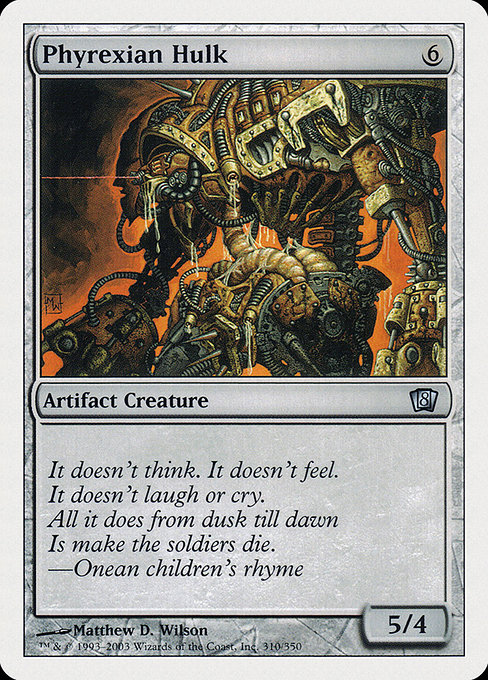 Eighth Edition - 310 - Phyrexian Hulk - Uncommon - C - Non-foil