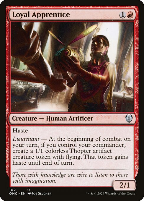 Phyrexia: All Will Be One Commander - 102 - Loyal Apprentice - Uncommon - R - Non-foil