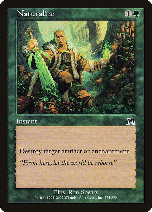 Onslaught - 275 - Naturalize - Common - G - Non-foil