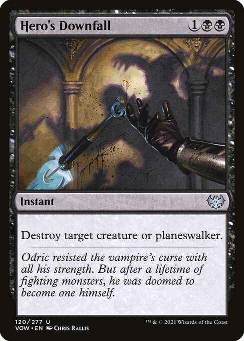 Innistrad: Crimson Vow - 120 - Hero's Downfall - Uncommon - B - Non-foil