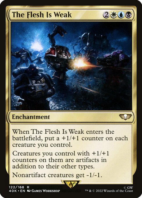 Warhammer 40,000 Commander - 122 - The Flesh Is Weak - Rare - Multi - Non-foil