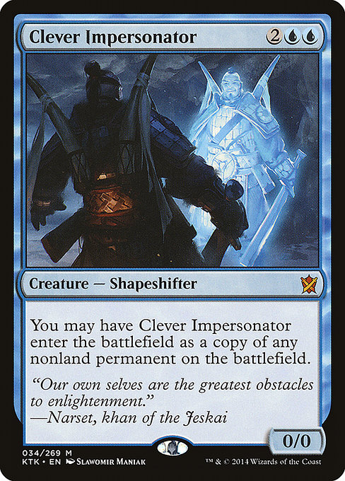 Khans of Tarkir - 34 - Clever Impersonator - Mythic - U - Non-foil