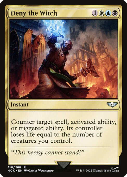 Warhammer 40,000 Commander - 116 - Deny the Witch - Uncommon - Multi - Non-foil