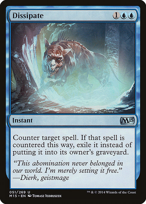 Magic 2015 - 51 - Dissipate - Uncommon - U - Non-foil