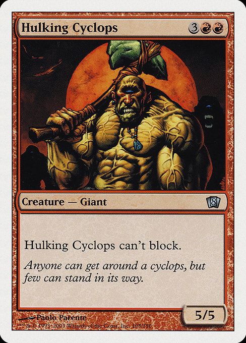 Eighth Edition - 195 - Hulking Cyclops - Uncommon - R - Non-foil