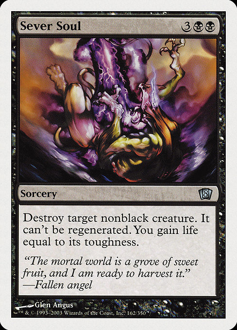 Eighth Edition - 162 - Sever Soul - Uncommon - B - Non-foil