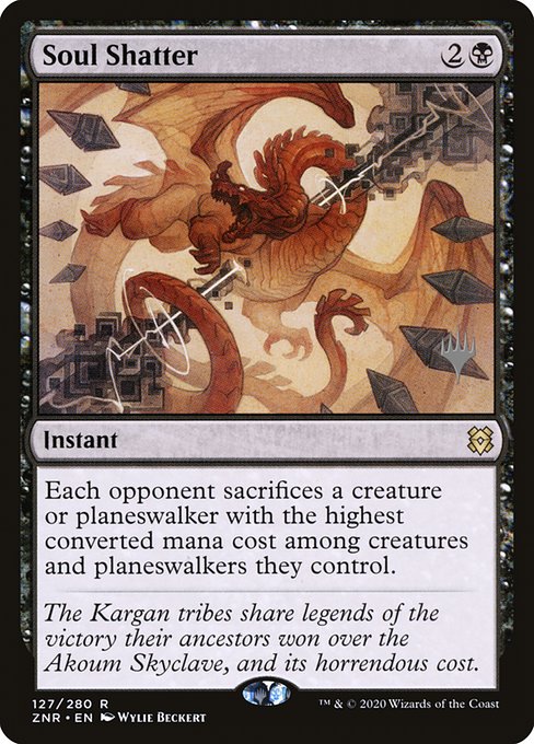 Zendikar Rising Promos - 127p - Soul Shatter - Rare - B - Non-foil - Promo