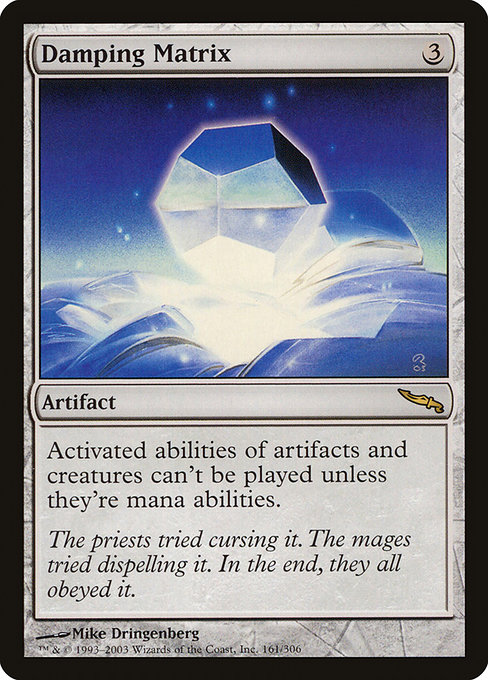 Mirrodin - 161 - Damping Matrix - Rare - C - Non-foil