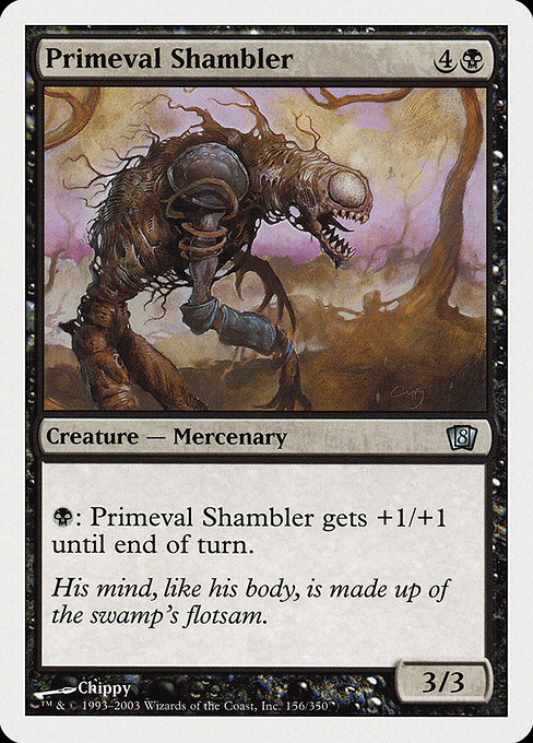 Eighth Edition - 156 - Primeval Shambler - Uncommon - B - Non-foil