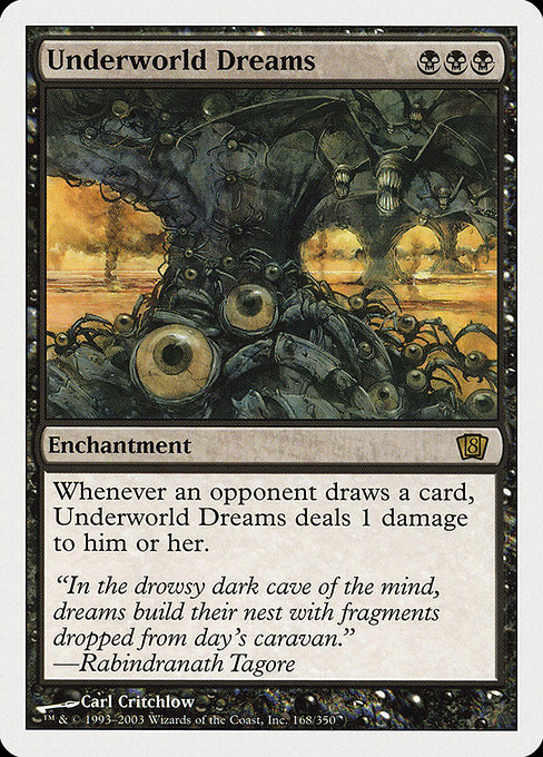 Eighth Edition - 168 - Underworld Dreams - Rare - B - Non-foil