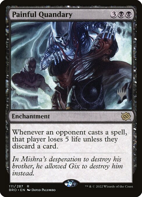 The Brothers' War Promos - 111p - Painful Quandary - Rare - B - Non-foil - Promo