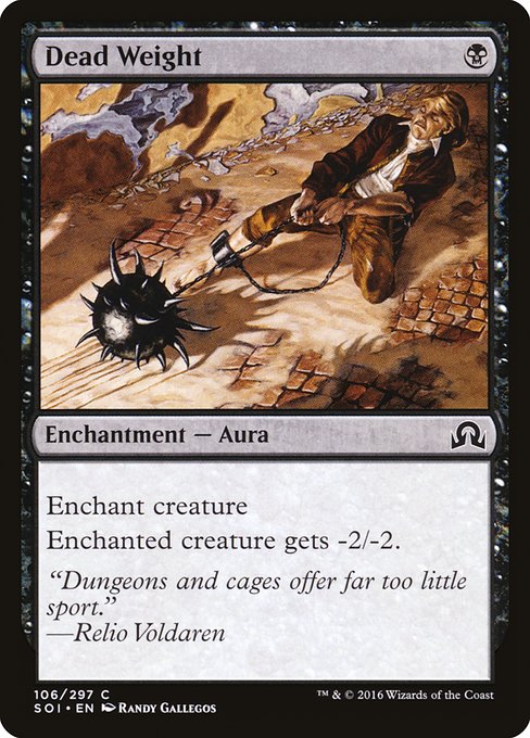 Shadows over Innistrad - 106 - Dead Weight - Common - B - Non-foil